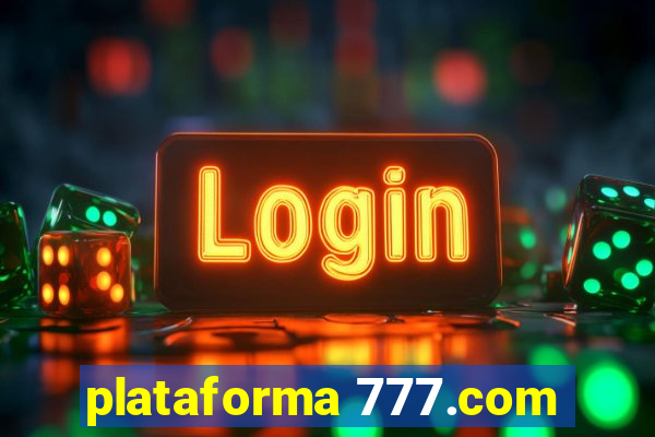 plataforma 777.com